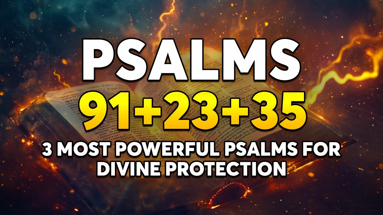 [🙏NIGHT PRAYER!]  3 Most Powerful Psalms for Divine Protection – 91, 23, 35