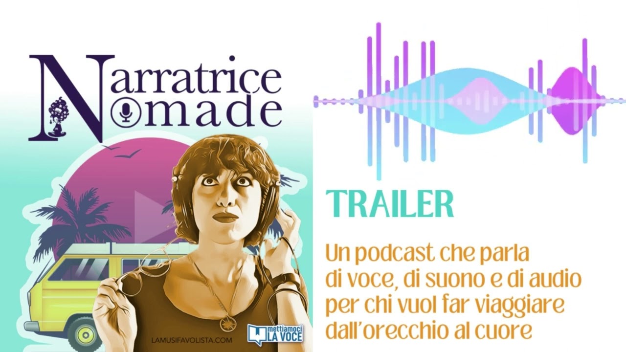 Narratrice Nomade - Trailer #podcast