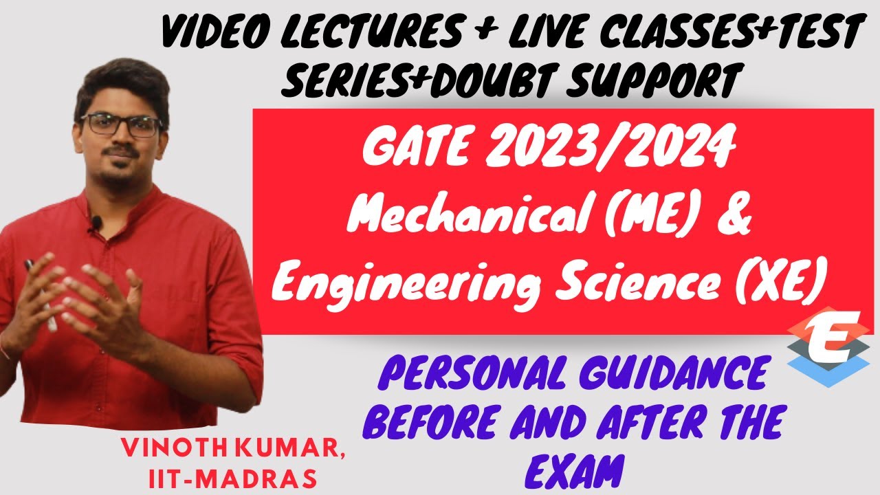 GATE ME & XE | GATE 2023 & 2024 | EEA | Mechanical & Engineering Sciences
