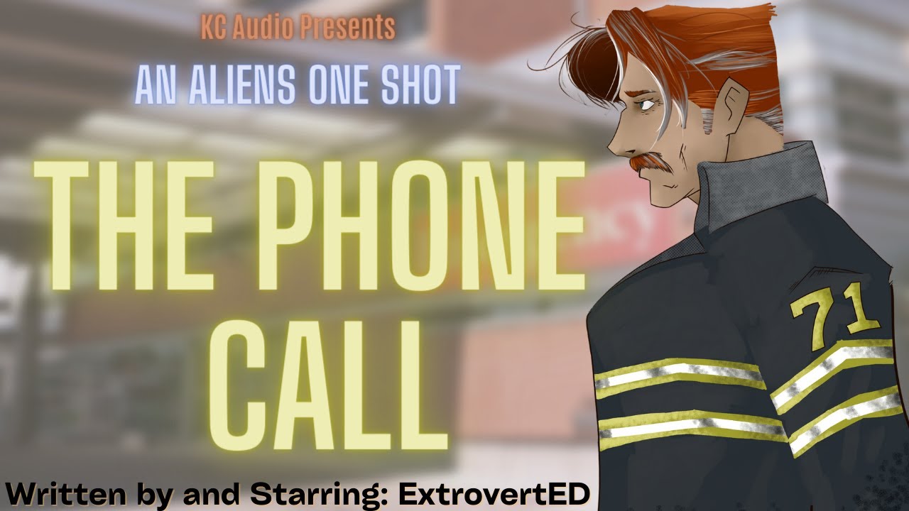 The Phone Call - an Aliens one shot [M4F] [firefighter]