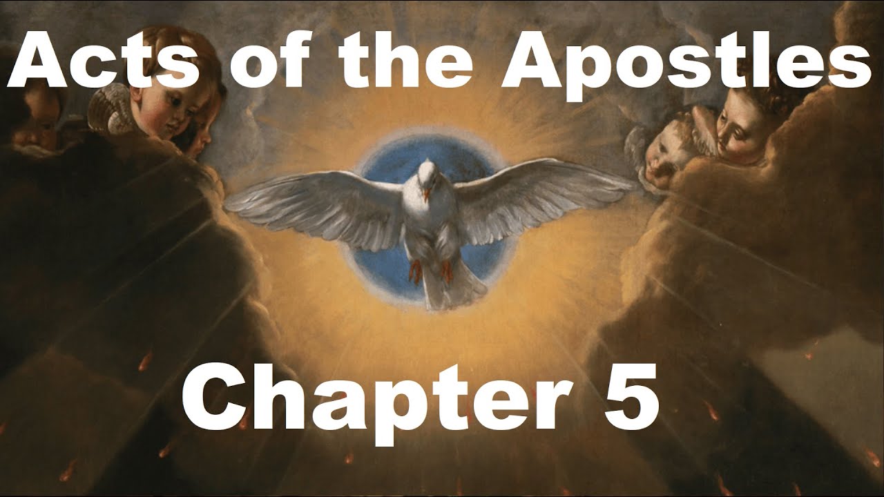 Acts 5: Acts of the Apostles, Catholic Bible Study, Acts of the Apostles