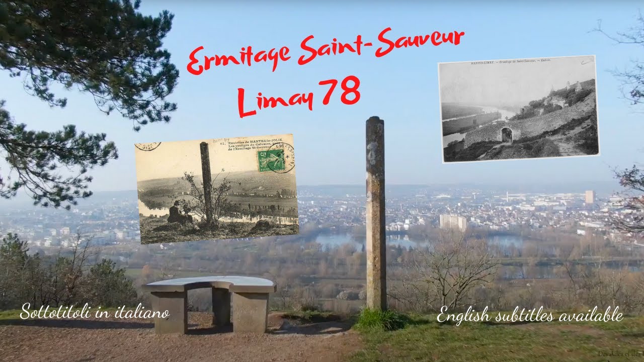 Ermitage de Saint Sauveur ( Limay 78 )