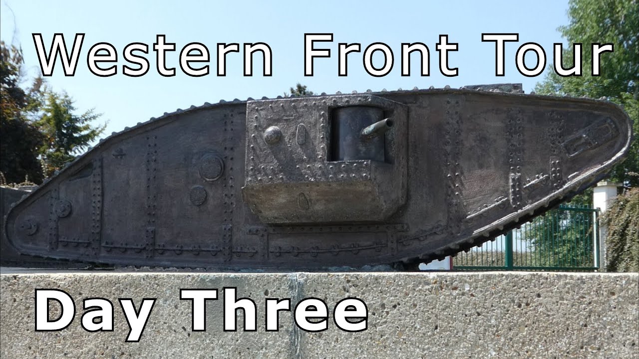 Western Front Tour Day Three