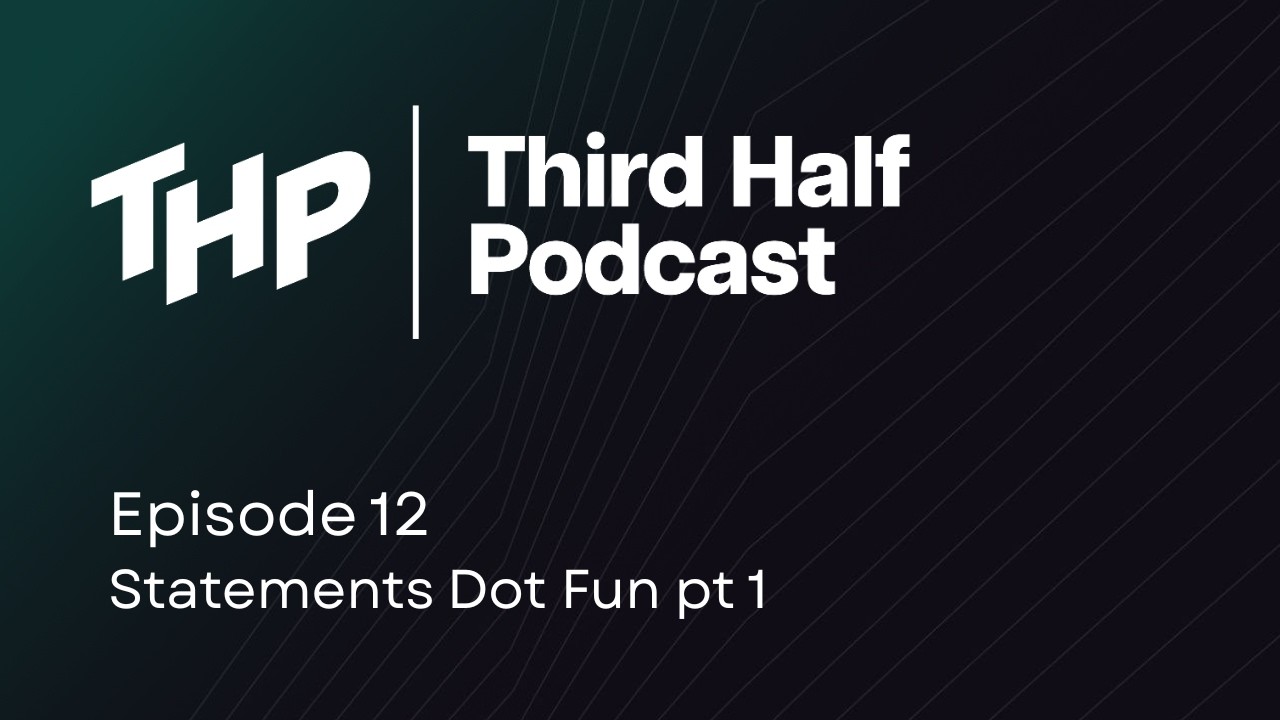 Ep 12 - Statements Dot Fun pt 1