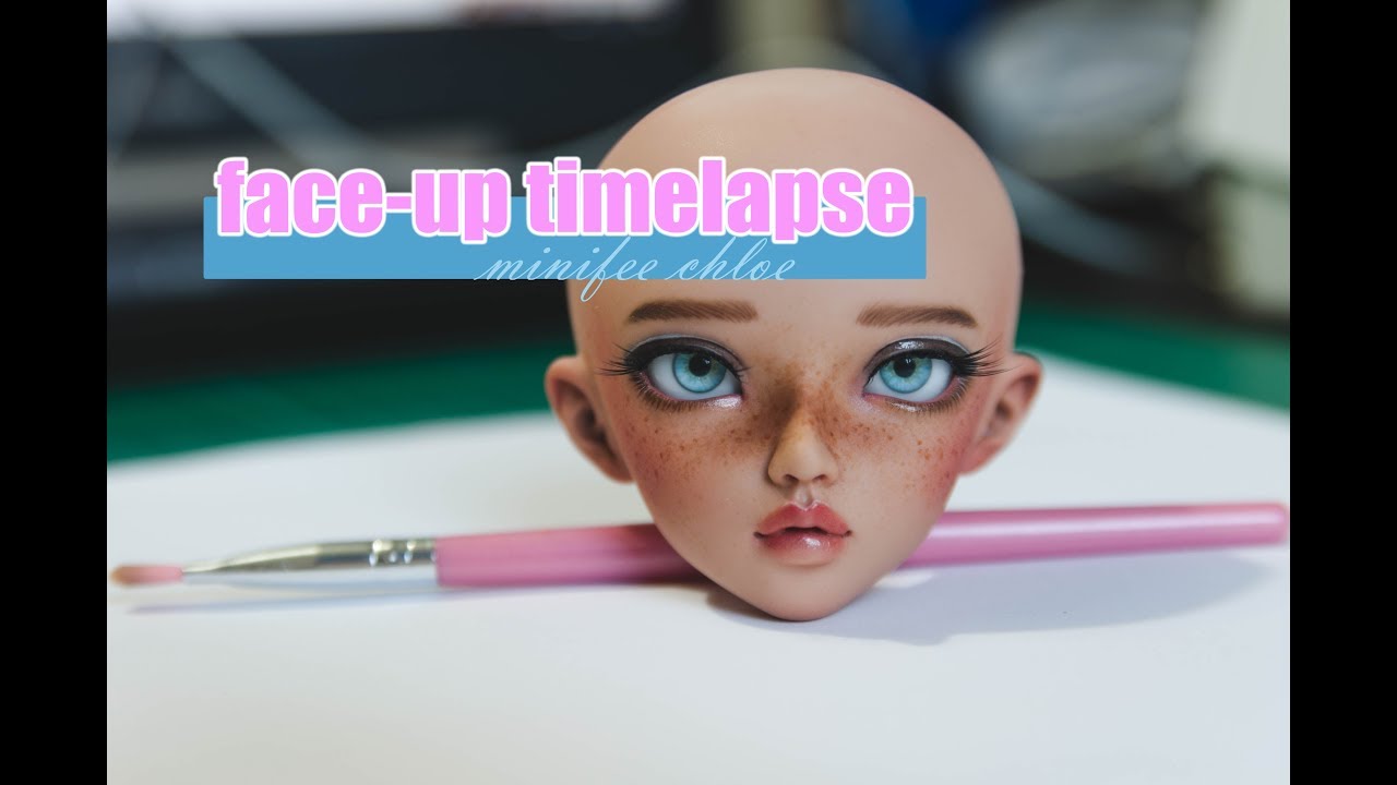 BJD Face-Up Process - Minifee Chloe