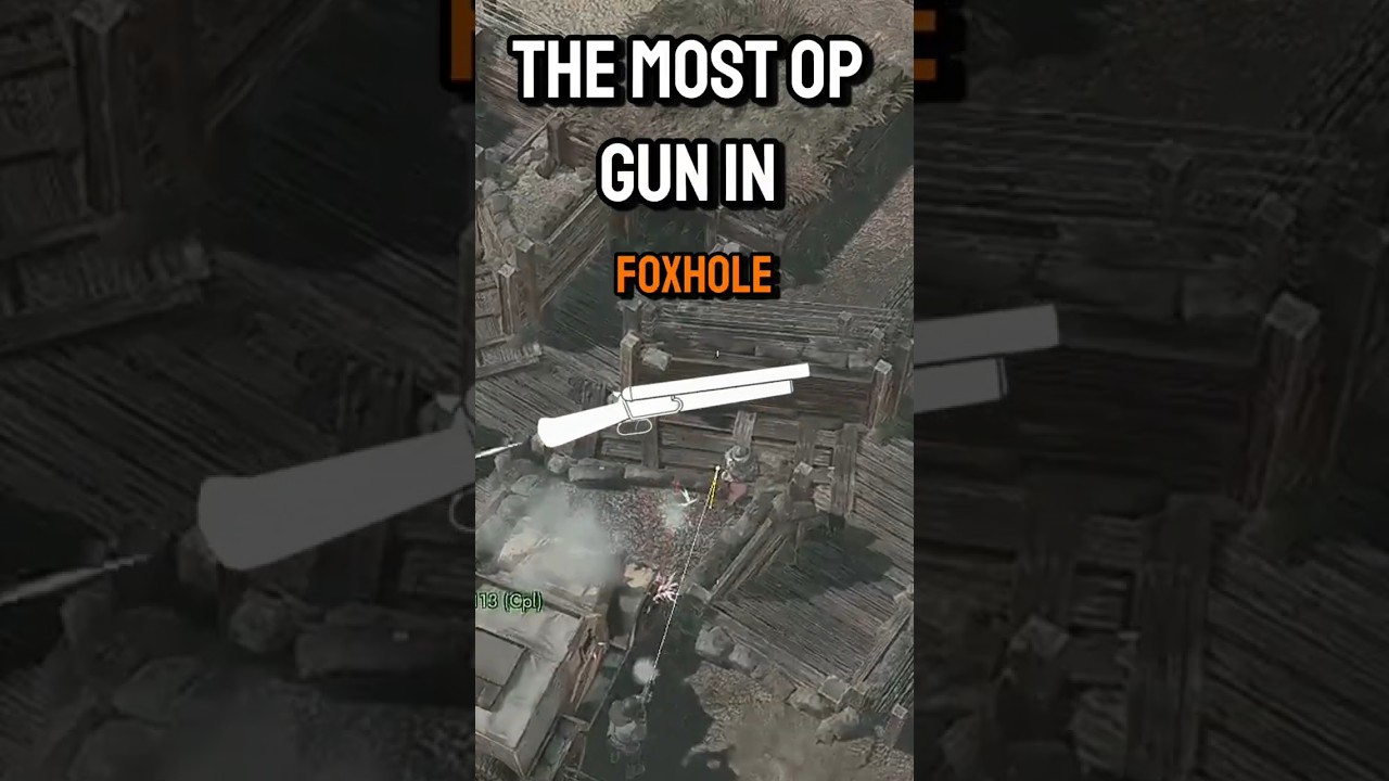 THE MOST OP WEAPON IN FOXHOLE