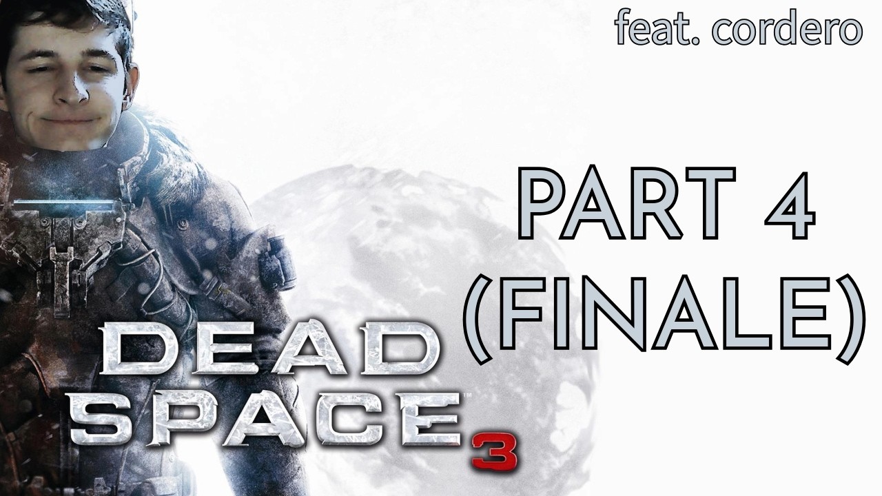 Dead Space 3 JakesterIX Gameplay | Part 4 (Finale)