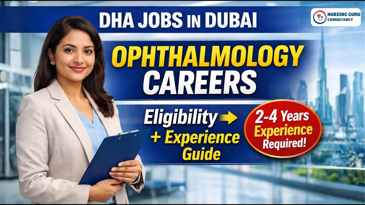 Dubai Healthcare Jobs 2026 | Ophthalmology Careers + DHA Eligibility & Experience Guide