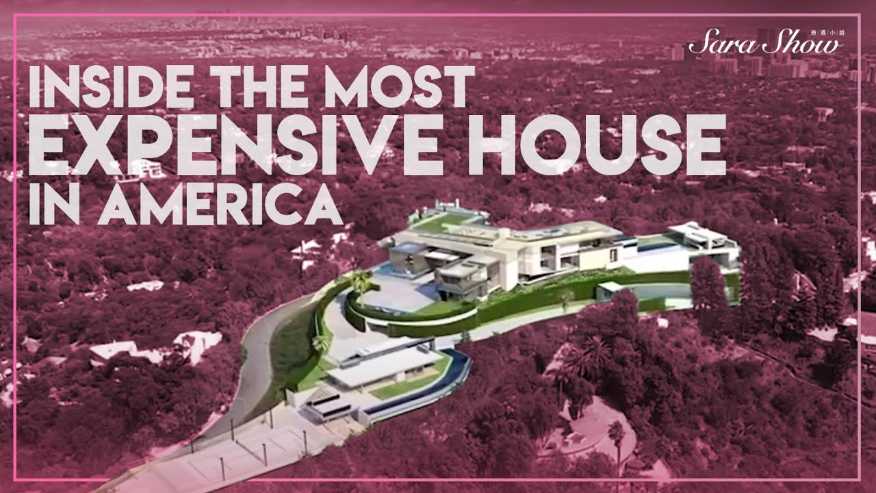 Inside the Most Expensive Home in America - The Sara Show
