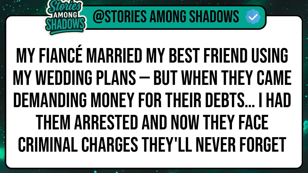 My Fiancé Married My Best Friend Using MY Wedding Plans — But When They Came Demanding Money ...