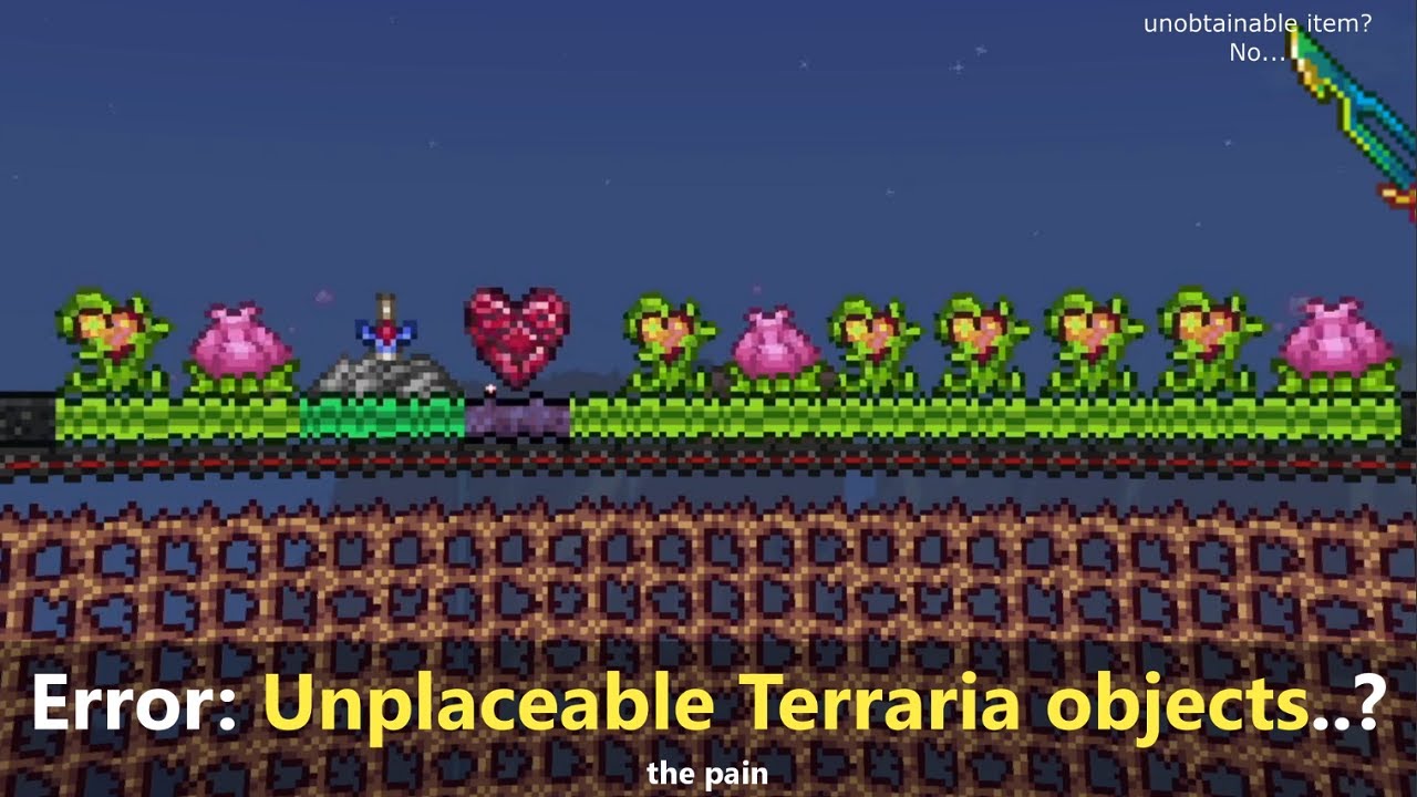 Forget about unobtainable items ─ Unplaceable objects in Terraria is troublesome...