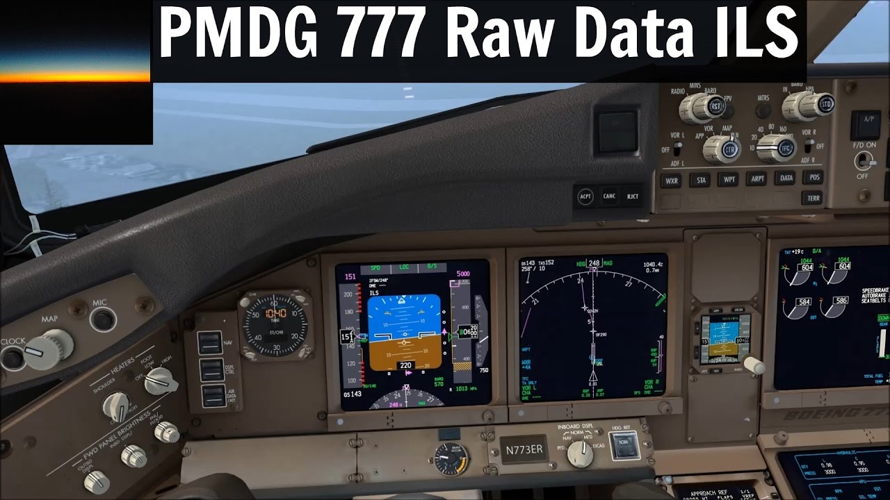 PMDG 777 ILS (Raw Data) Tutorial