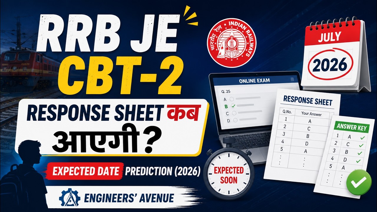 🚨 RRB JE CBT 2 Response Sheet Kab Aayegi? 🤔 | Expected Release Date | Latest Update 2026