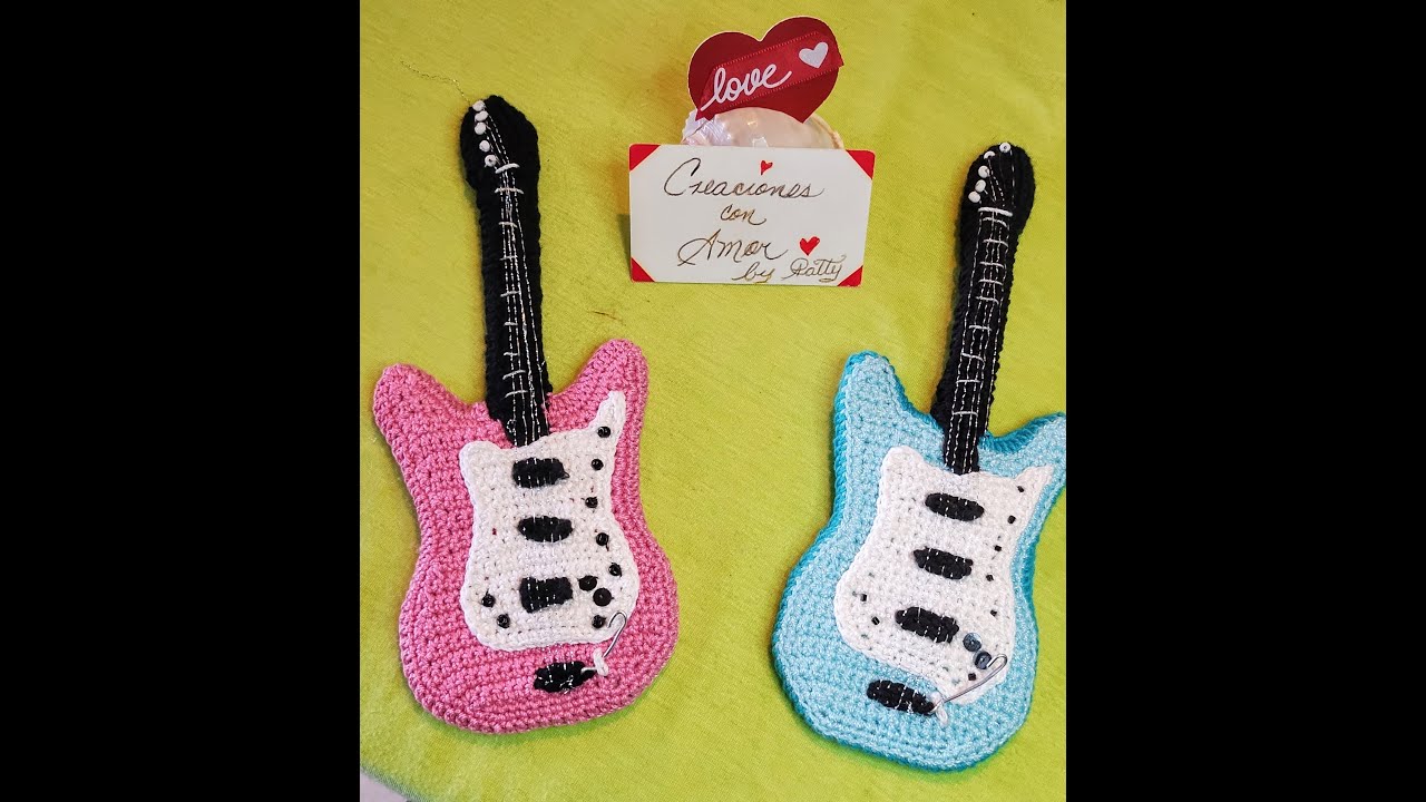 Guitarra eléctrica a crochet 1/2 videos/Crochet electric guitar 1/2 videos