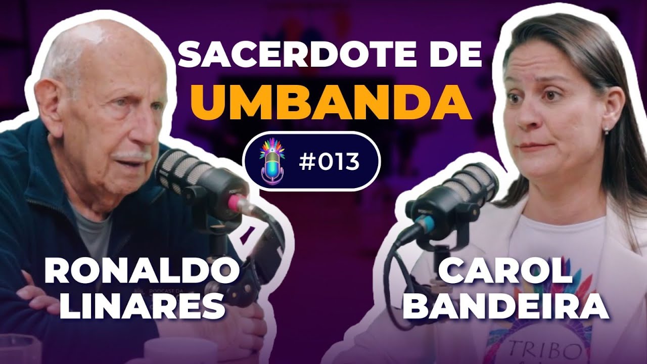 COMO SE TORNAR UM SACERDOTE DE UMBANDA - BABALAÔ RONALDO LINARES I Podcast da Tribo de Luz #13