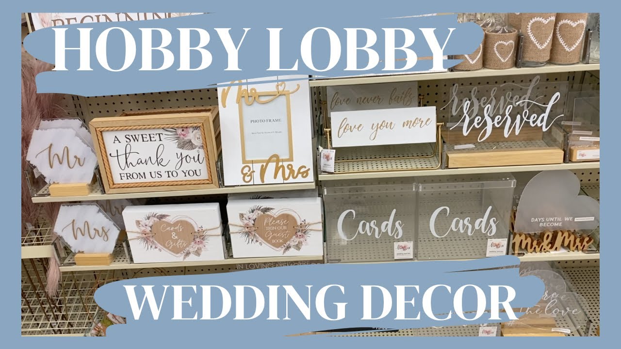 HOBBY LOBBY WEDDING DECOR IDEAS