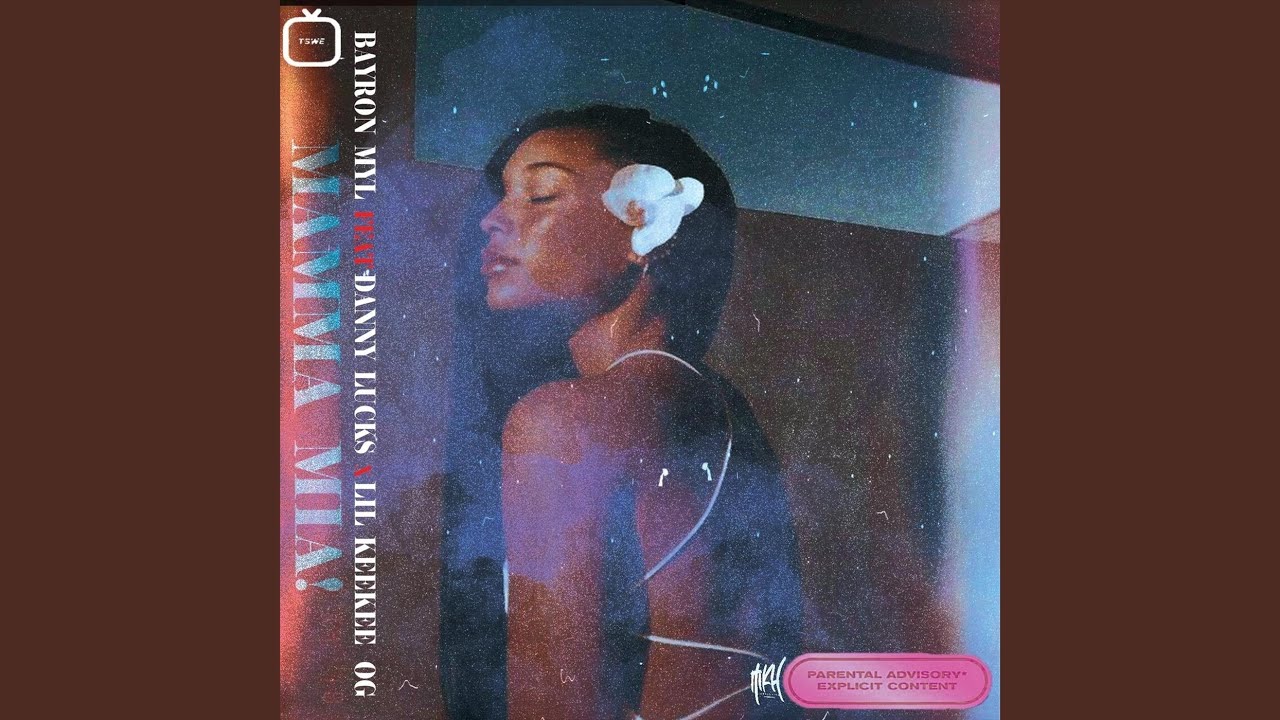 Mamma mia! (feat. Danny Lucks & Lil Keekee OG)