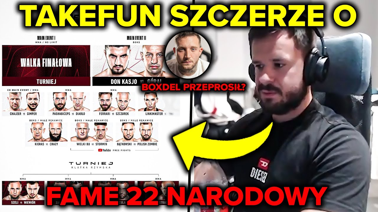 TAKEFUN SZCZERZE O FAME 22 NARODOWY, BOXDEL PRZEPROSIŁ?