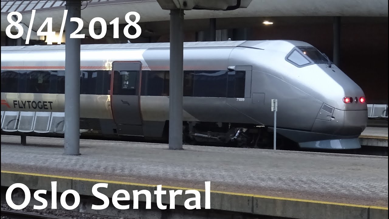 Oslo Sentral! 8/4/2018 (Trainspotting #56)
