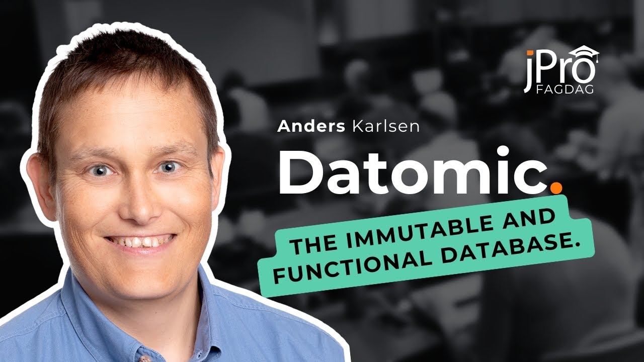 Datomic med Anders Karlsen - Fagdag i JPro