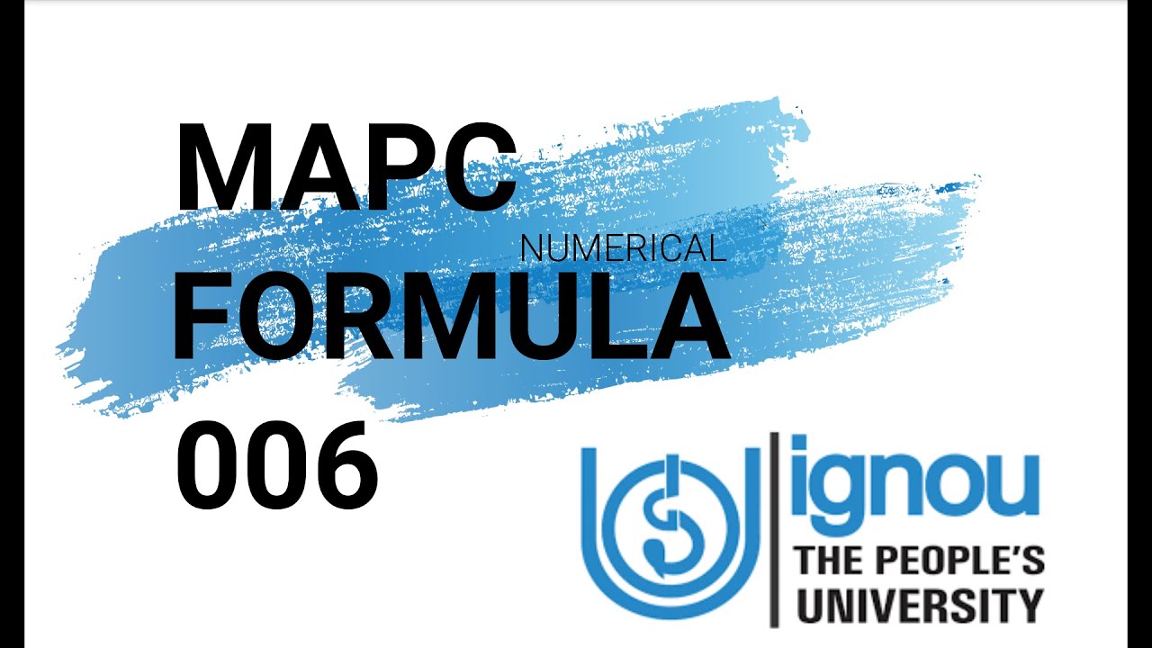 MAPC 006 FORMULAE ( NUMERICALS) // most important formulae