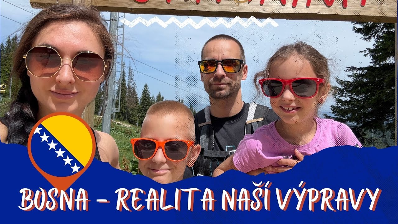 Bosna a Hercegovina - realita naší výpravy