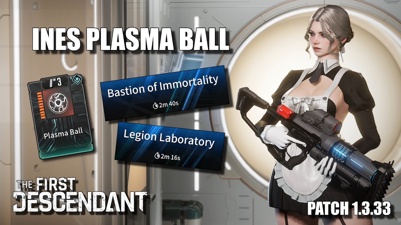 Ines Plasma Ball Build Bastion Of Immortality 2m 40s | The First Descendant