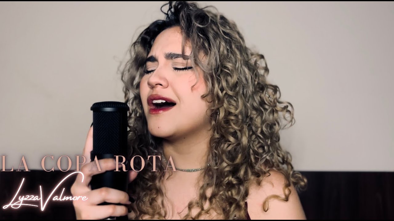 La copa rota - versión Marc Anthony (COVER) LyzzaValmore