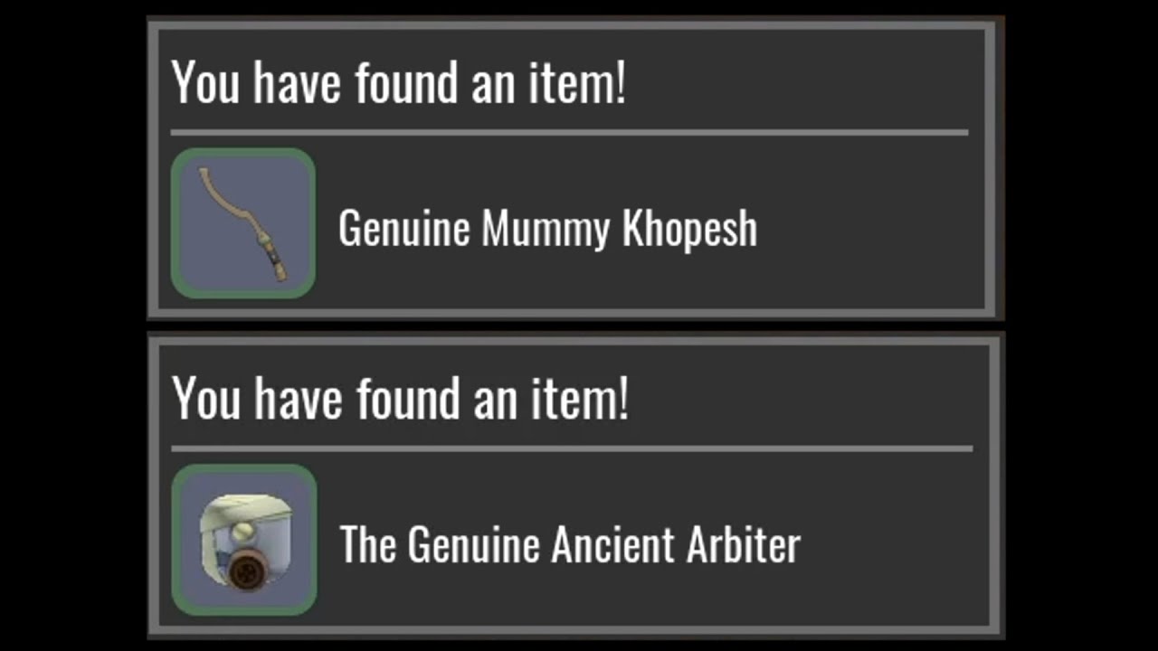 [TC2] Getting the Mummy Khopesh and Ancient Arbiter