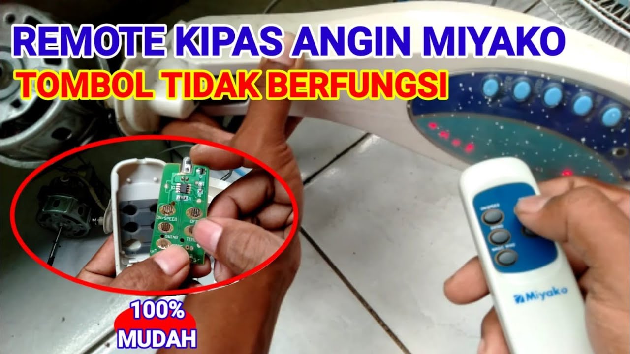 Memperbaiki Remote Kipas Angin Miyako Tombol Tidak Berfungsi