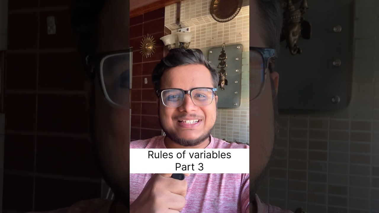 Rules of variables part 3 
