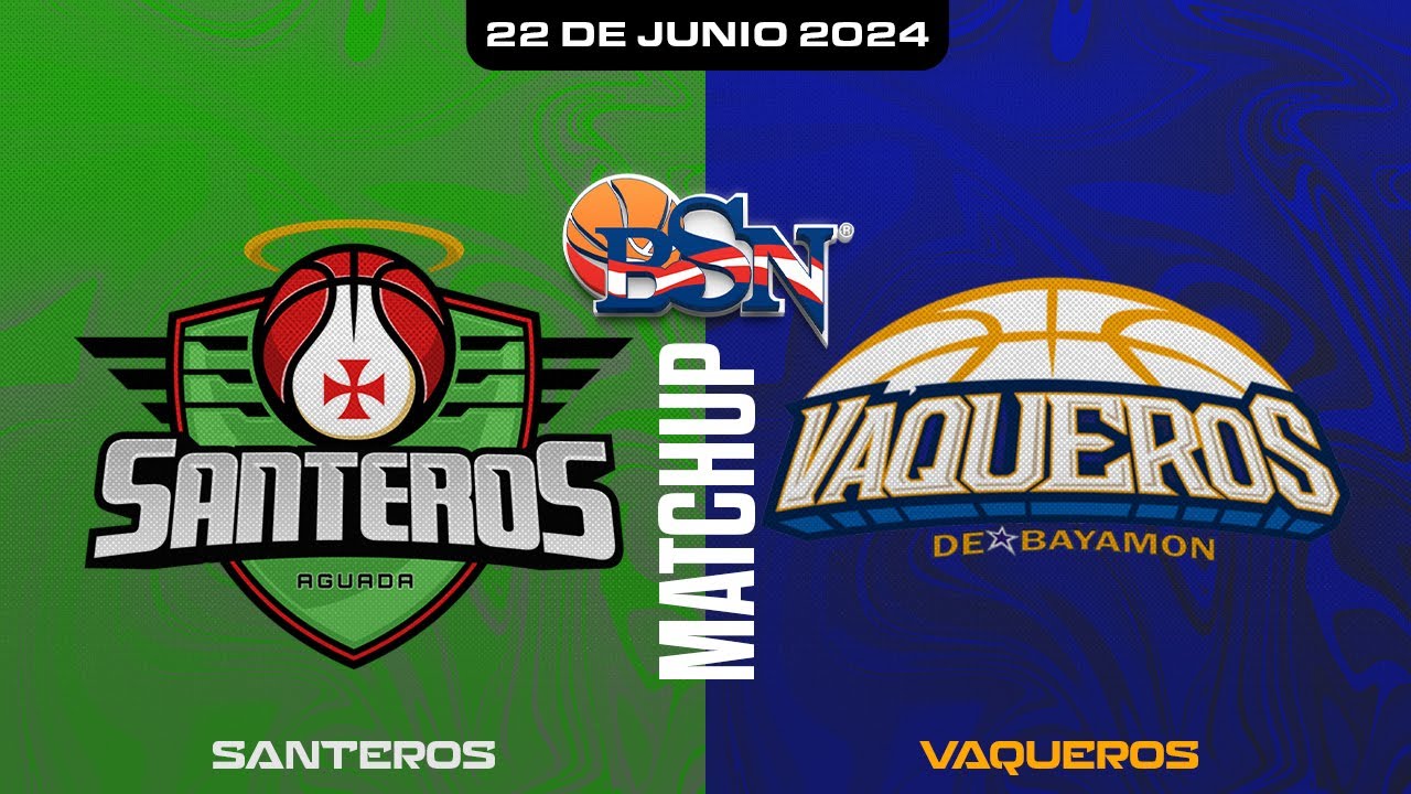 Santeros de Aguada vs. Vaqueros de Bayamón - BSN2024