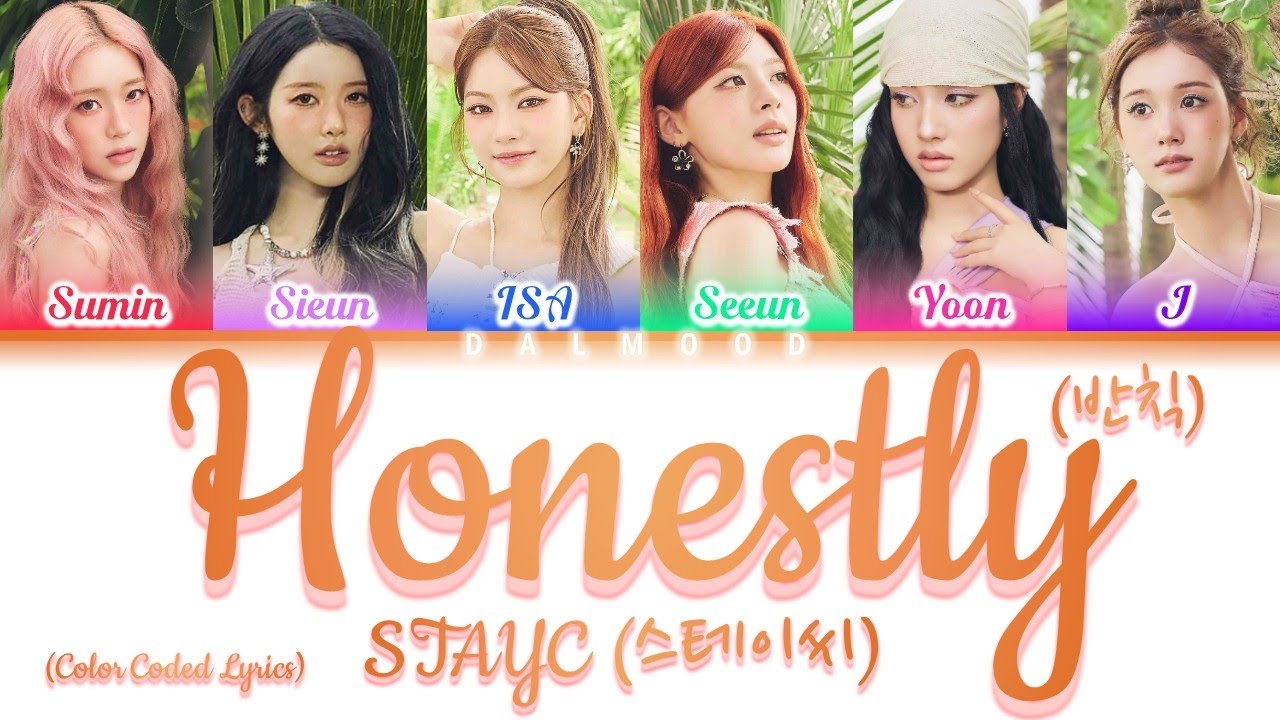 STAYC (스테이씨) - Honestly (반칙) [Color Coded Lyrics Han|Rom|Eng]