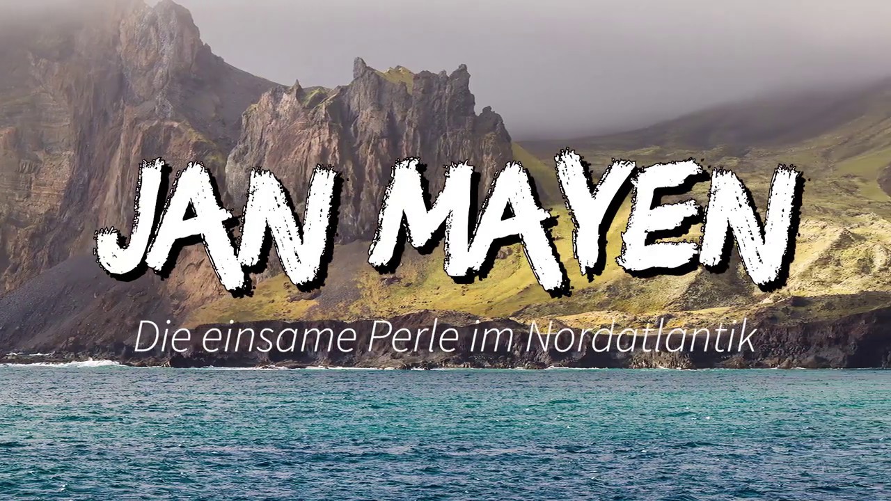 Jan Mayen - Einsame Perle im Nordatlantik
