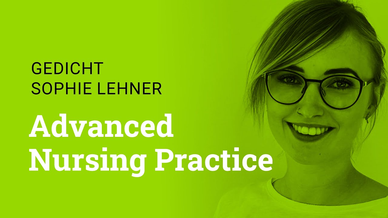 Advanced Nursing Practice - Gedicht von Sophie Lehner