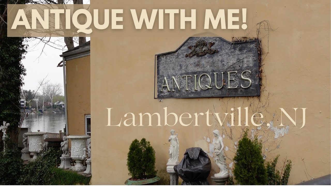 BEST ANTIQUE SPOTS IN LAMBERTVILLE, NJ | Prices | Antique Haul | NJ Antique Shops
