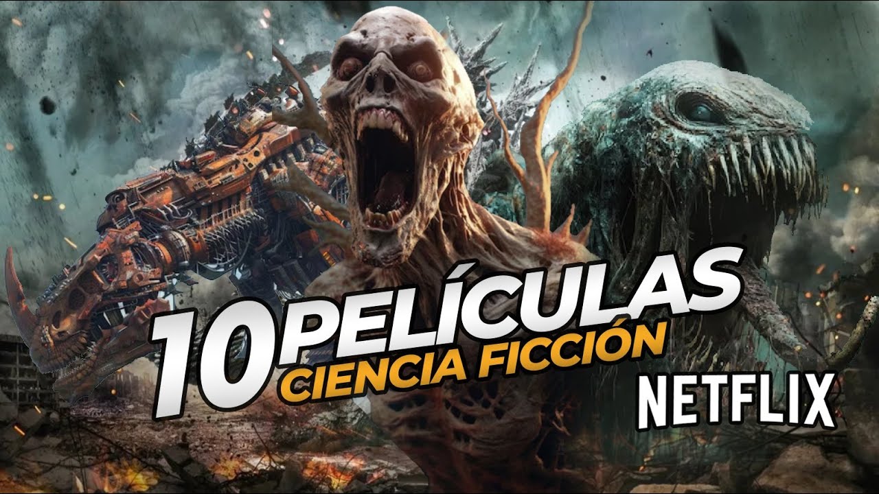10 PELICULAS de CIENCIA FICCION en NETFLIX que debes ver!! (zombies, viajes en el tiempo y más..)