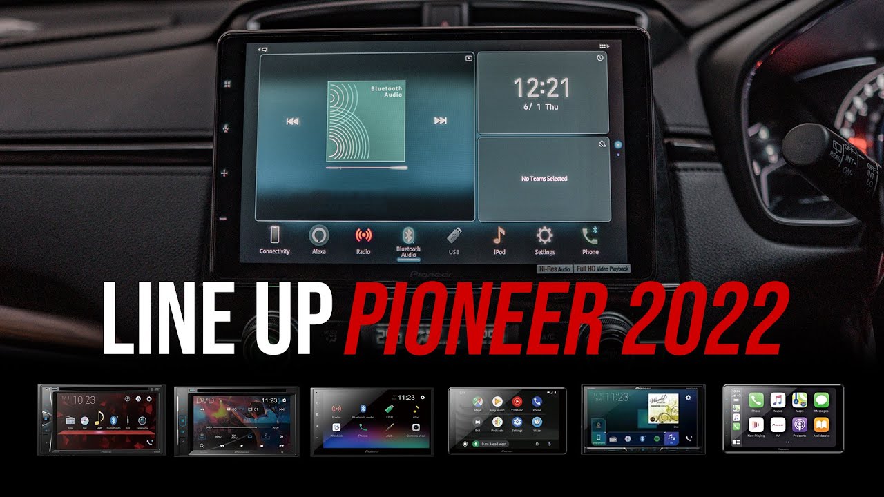 PILIHAN HEADUNIT PIONEER DI TAHUN 2022
