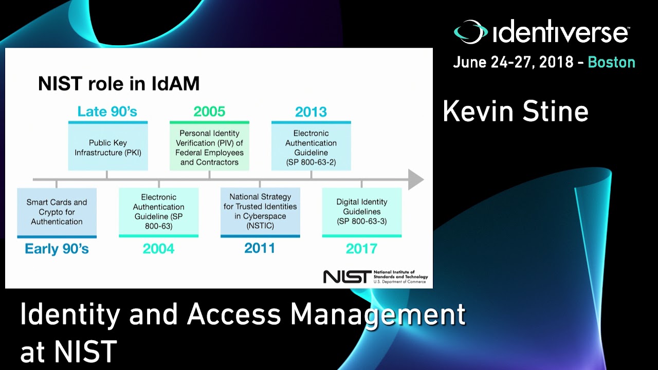 6/24 Identity and Access Management at NIST | Identiverse 2018