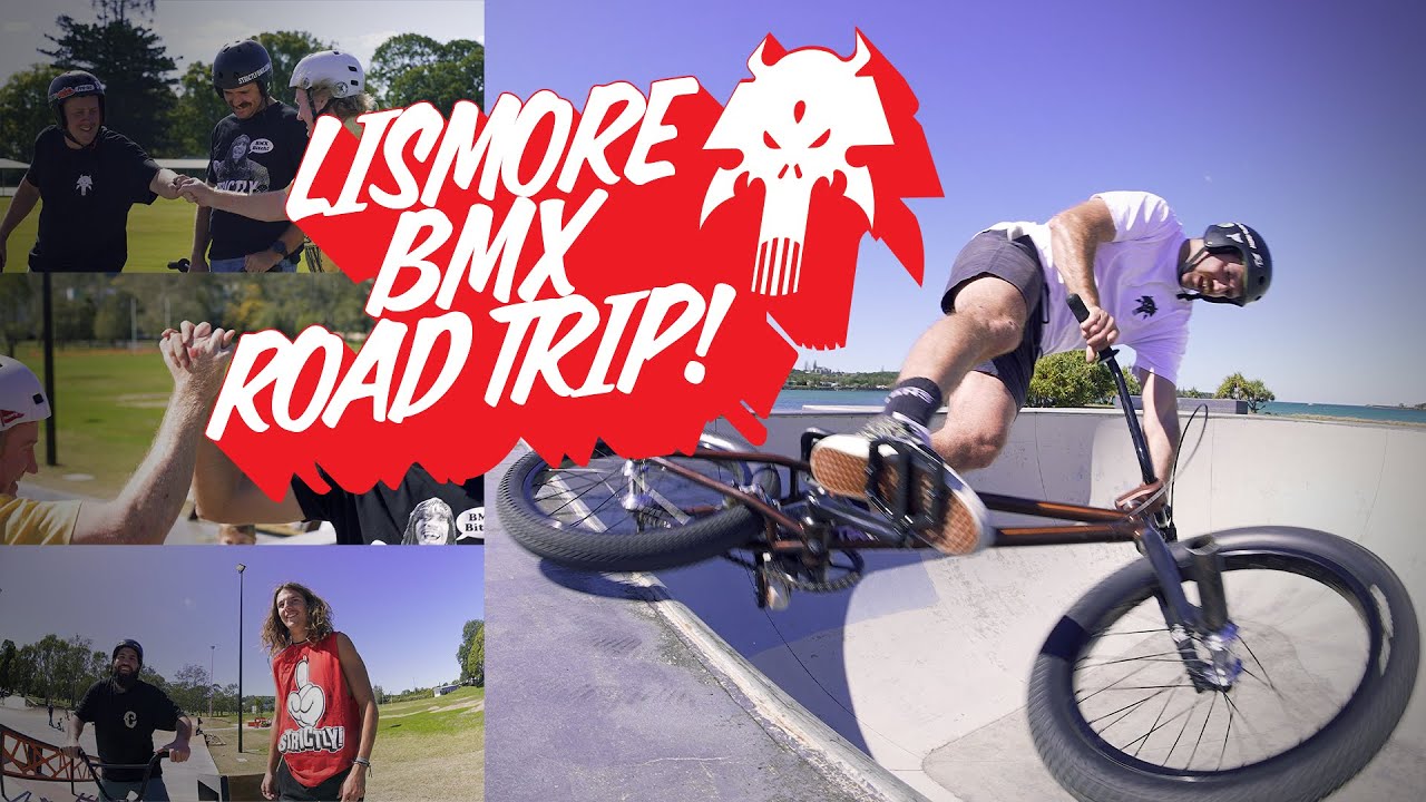Lismore Road Trippin' / Strictly BMX