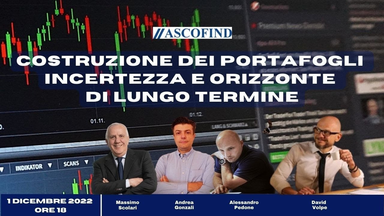 COSTRUZIONE DEI PORTAFOGLI, INCERTEZZA E  ORIZZONTE DI LUNGO TERMINE