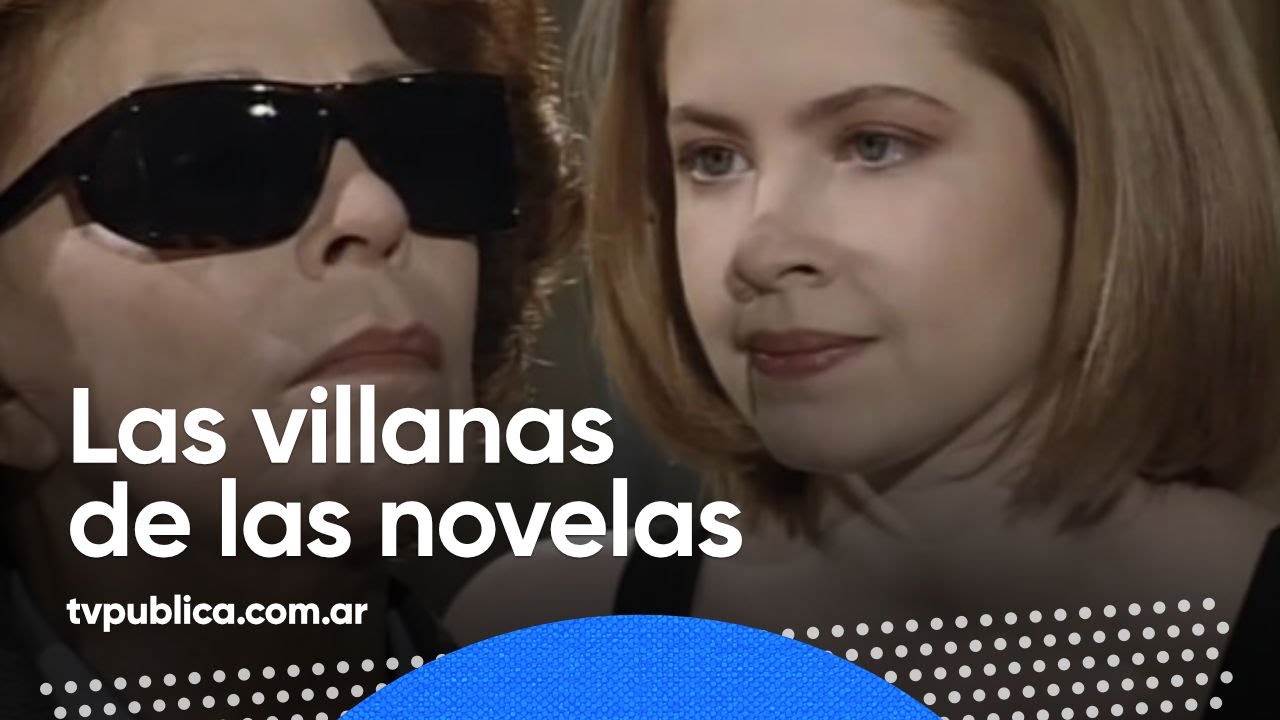 Las villanas de las novelas, por Virginia Lago - Mañanas Públicas