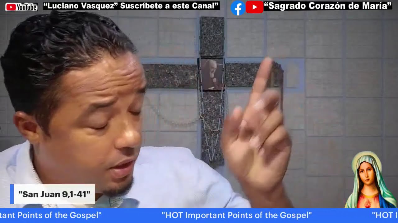 Puntos Importantes del Evangelio de San Juan 9,1-41.