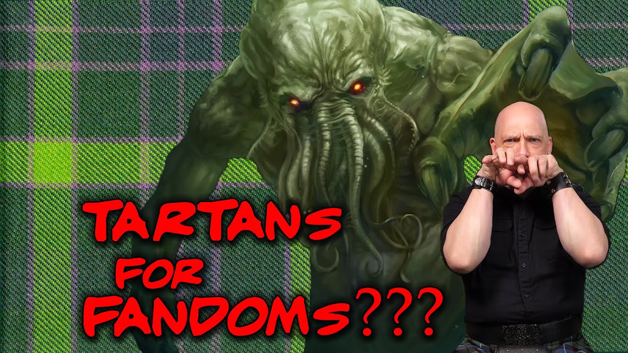 Tartans for Fictional Characters? Do Fandoms have tartans? Should you wear a pop culture kilt?