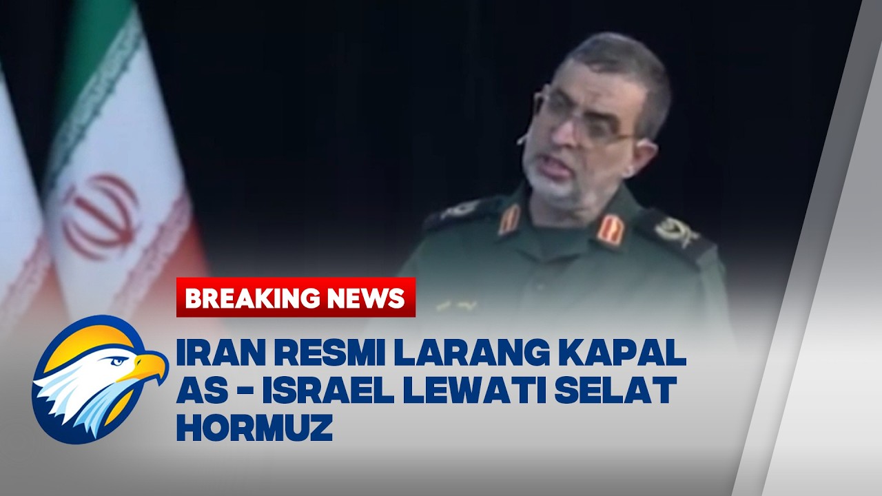 BREAKING NEWS - Iran Larang Kapal AS dan Israel Lewati Selat Hormuz