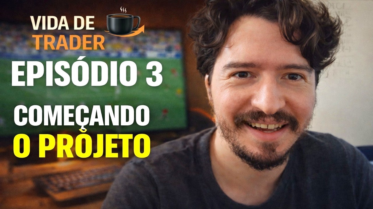 VIDA DE TRADER - EPIS&Oacute;DIO 3 - TEMPORADA 1