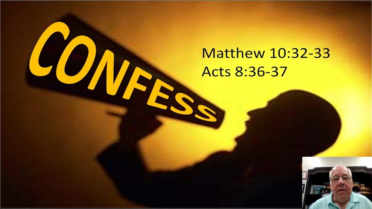 Understanding Biblical Confession