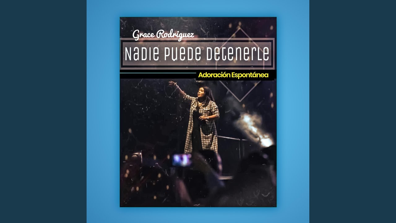 Nadie Puede Detenerle (En Vivo)