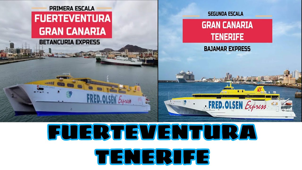 Fuerteventura Tenerife 07/07/21 en Fred Olsen Express, Betancuria Express y Bajamar Express