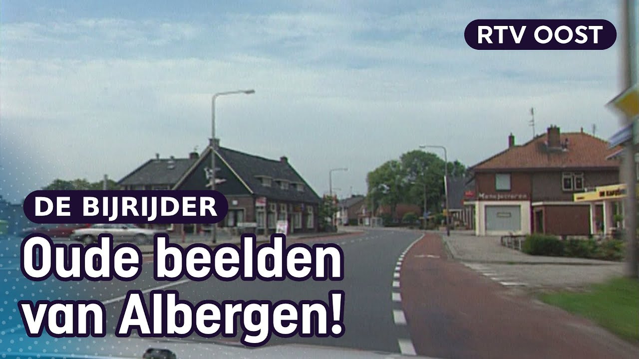 De Bijrijder: rij mee door het Albergen van 1997! | RTV Oost